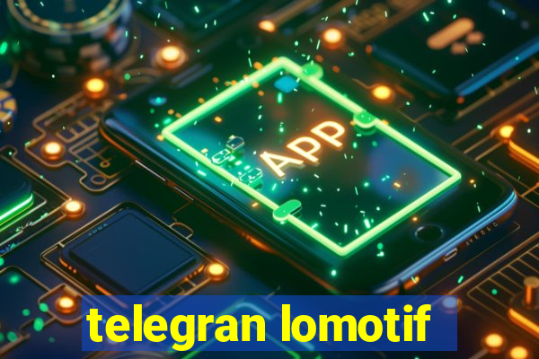 telegran lomotif